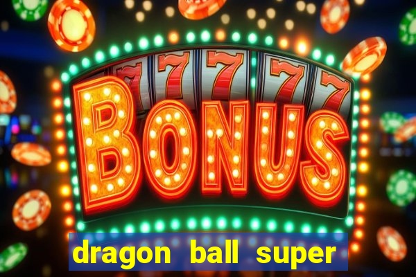 dragon ball super super hero dublado google drive